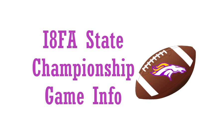 I8FA State Championship Game Info