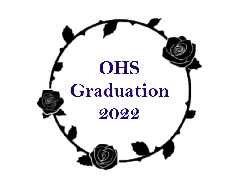OHS Graduation 2022 surrounded by roses