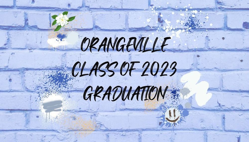 Orangeville Class of 2023 Graduation
